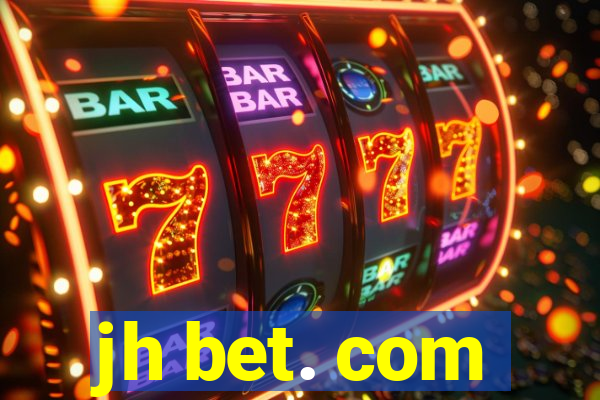 jh bet. com